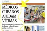 El aporte de los médicos cubanos fue destacada este miércoles 25 de diciembre por el diario local A Gazeta.