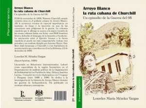 Portada del libro Arroyo Blanco, la ruta cubana de Churchill.