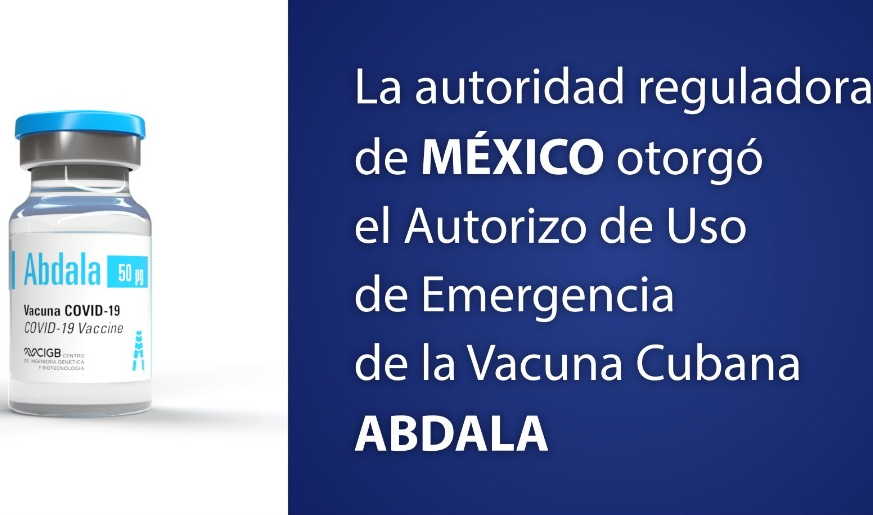 cuba, mexico, abdala, vacuna contra la covid-19, biocubafarma, miguel diaz-canel