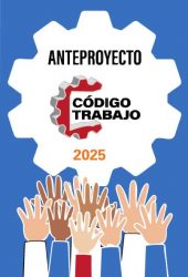 Anteproyecto del Código de Trabajo. PDF