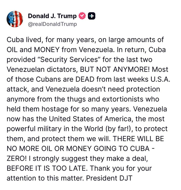 Trump aseguró en su red social que no habrá más petróleo y dinero de Venezuela para Cuba, olvidando el carácter soberano de ambas naciones latinoamericanas.